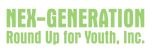 Nex-Generation Round Up for Youth, Inc.